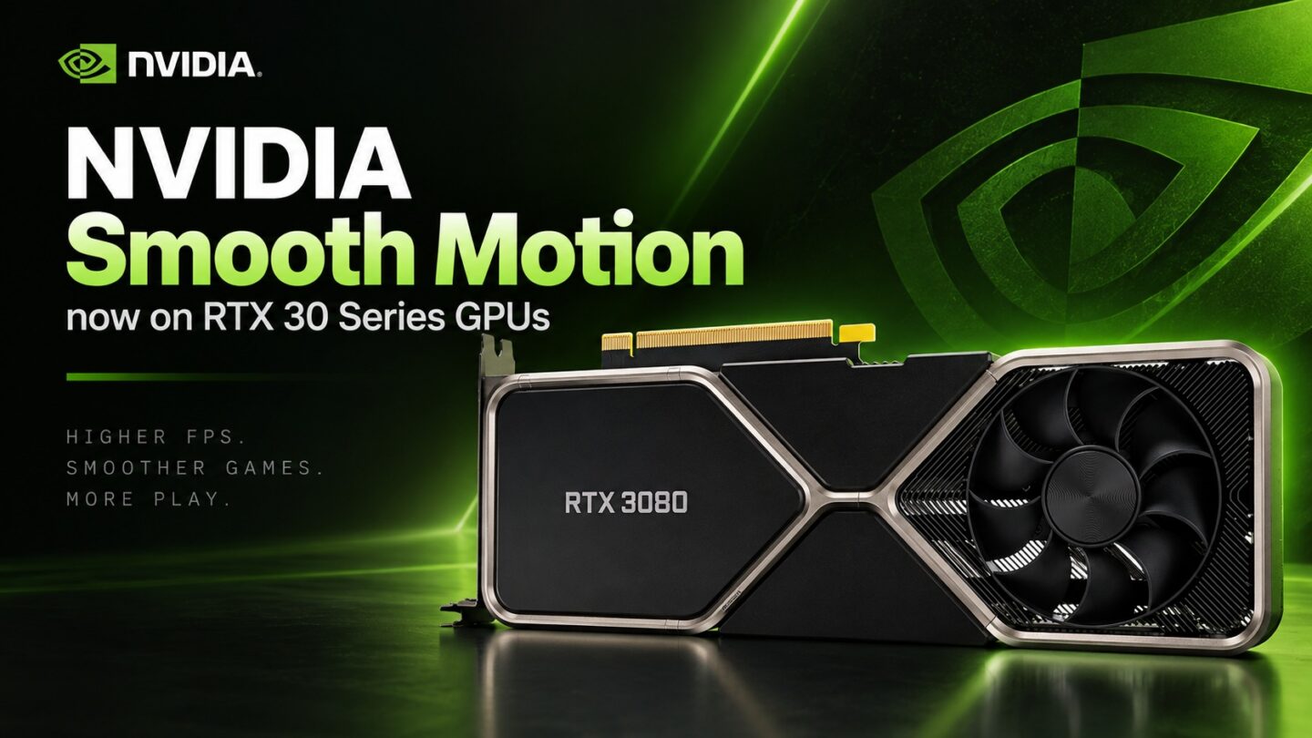 NVSmooth30 Brings NVIDIA Smooth Motion to RTX 30 Series GPUs